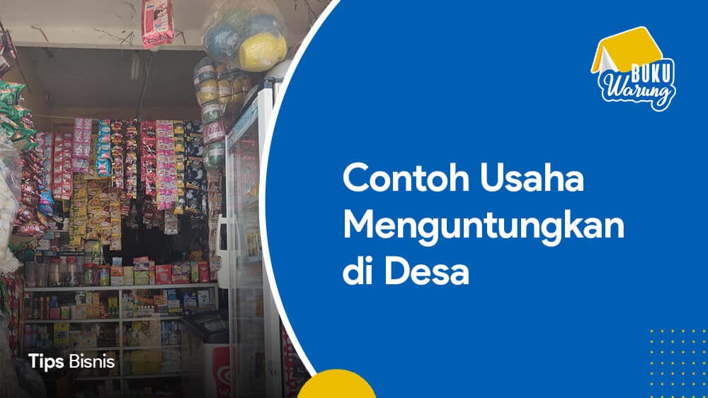 Contoh Usaha Menguntungkan di Desa