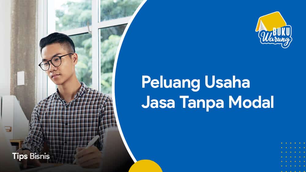 Peluang Usaha Jasa Tanpa Modal