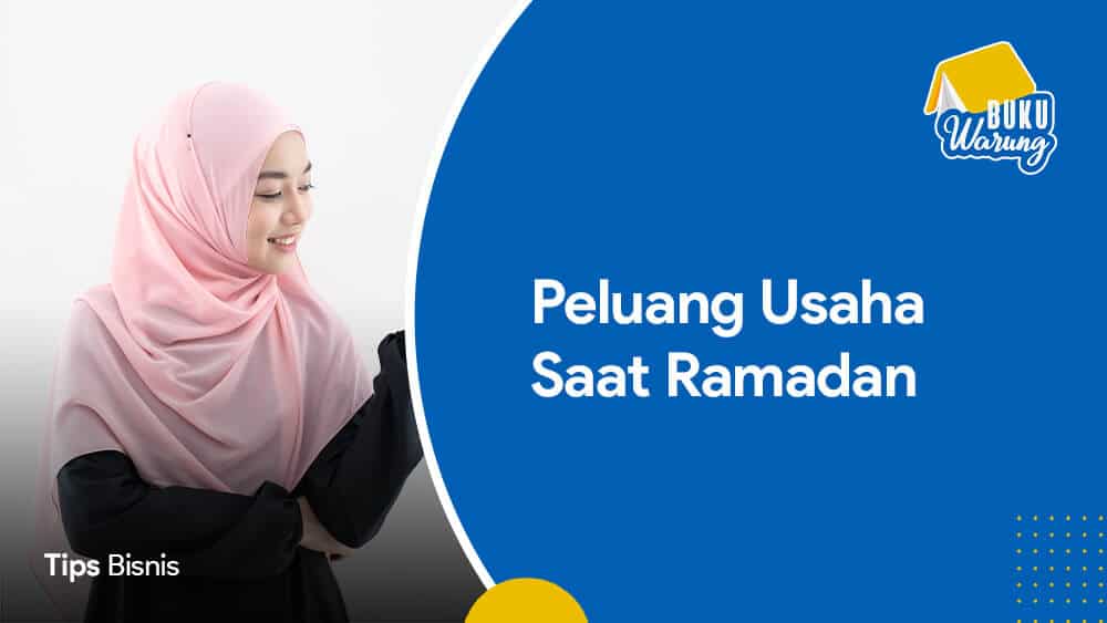 Peluang Usaha Saat Ramadan