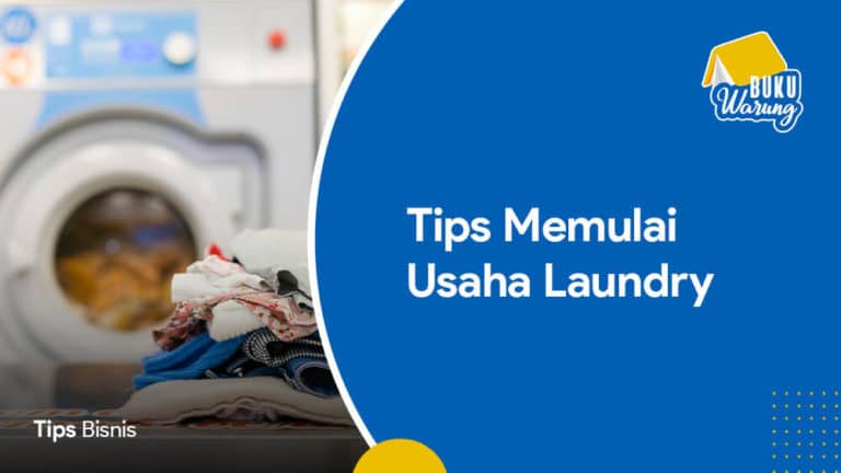 Tips Memulai Usaha Laundry Kiloan