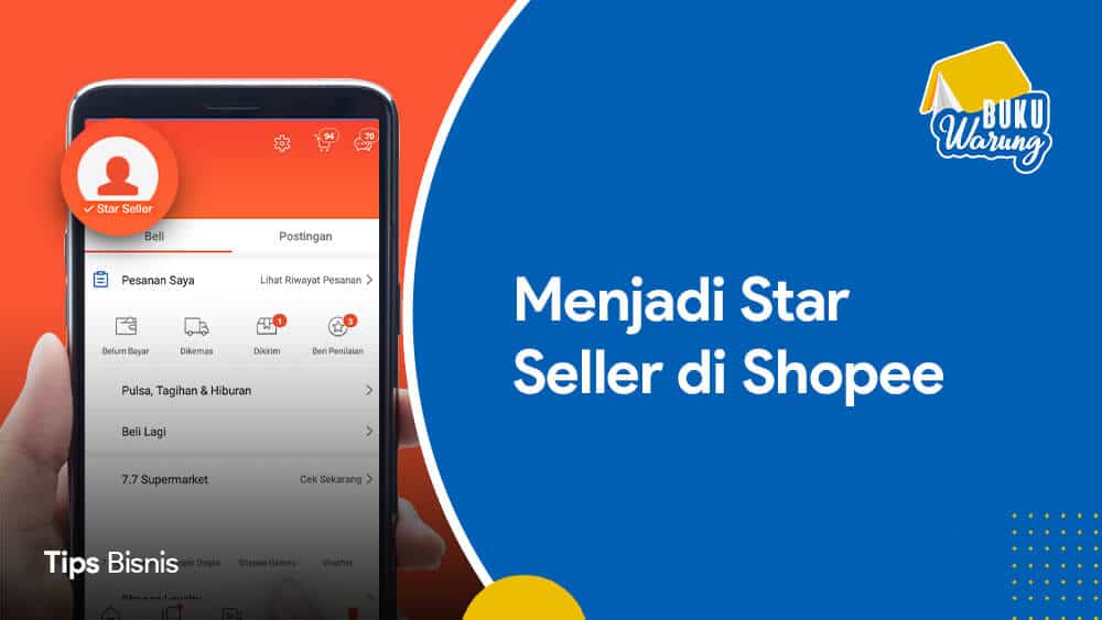 Cara Menjadi Star Seller di Shopee