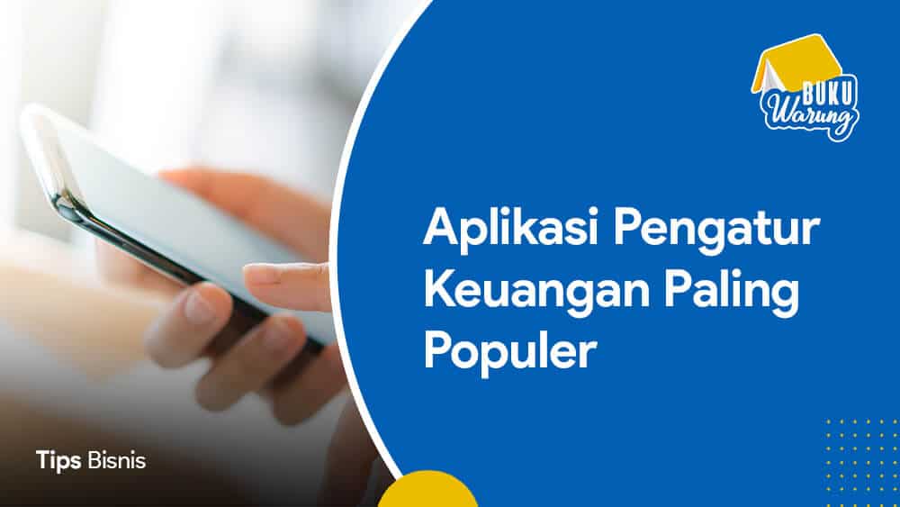 Aplikasi Pengatur Keuangan Usaha