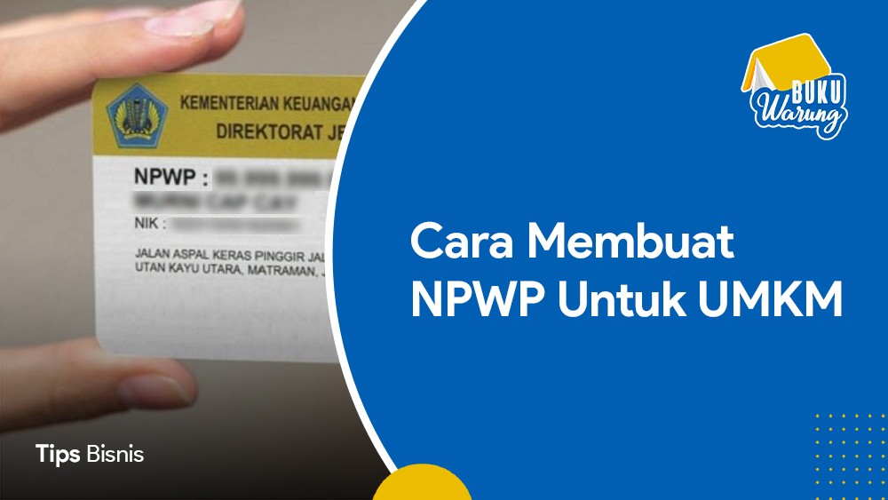 cara membuat npwp untuk umkm