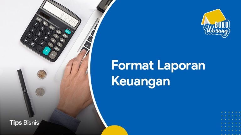 Format Laporan Keuangan Untuk UMKM