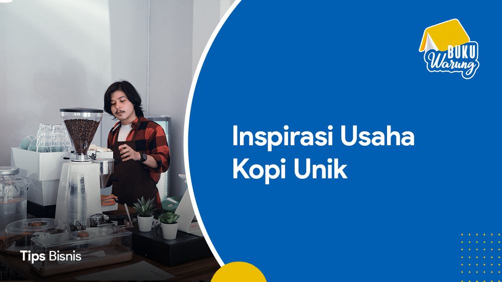 Inspirasi Usaha Kopi