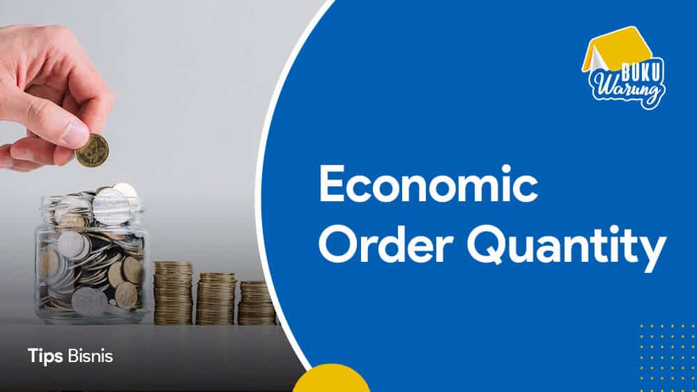 Economic Order Quantity