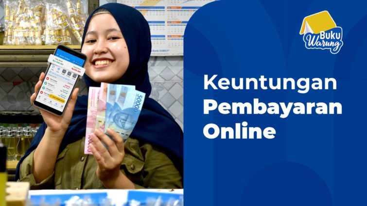 Keuntungan Pembayaran Online