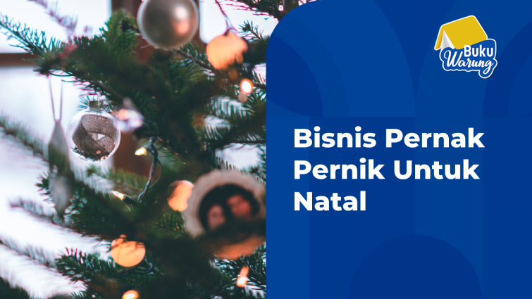 Bisnis Pernak Pernik Untuk Natal