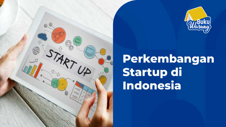 perkembangan startup di Indonesia