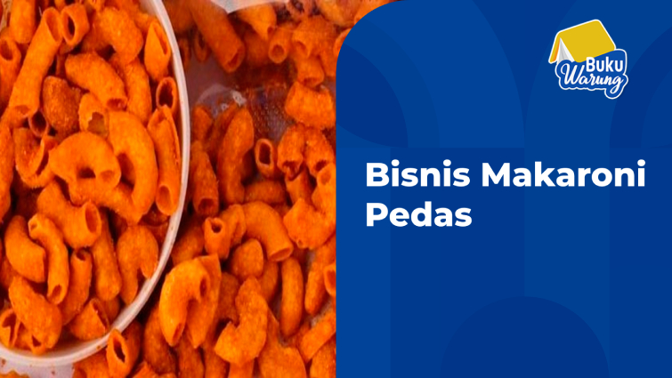 Bisnis Makaroni Pedas