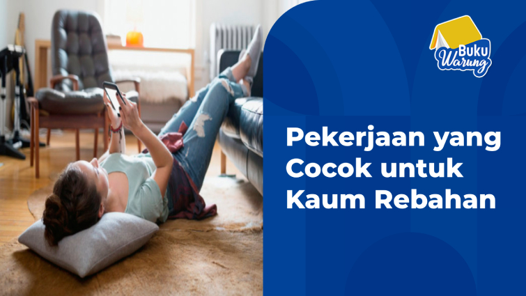 pekerjaan yang cocok untuk kaum rebahan