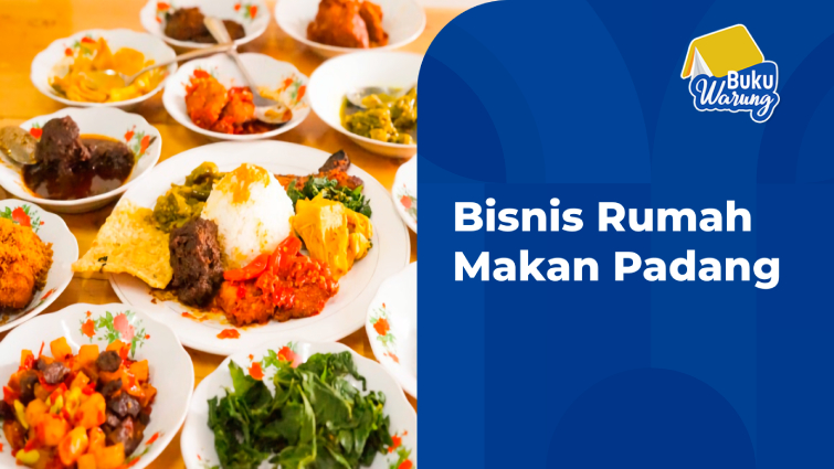 Bisnis Rumah Makan Padang