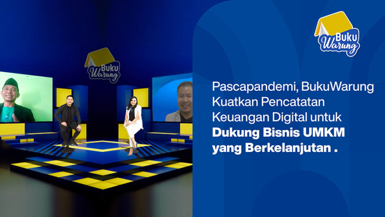 Pascapandemi, BukuWarung Kuatkan Pencatatan Keuangan Digital Untuk Dukung Bisnis UMKM yang Berkelanjutan