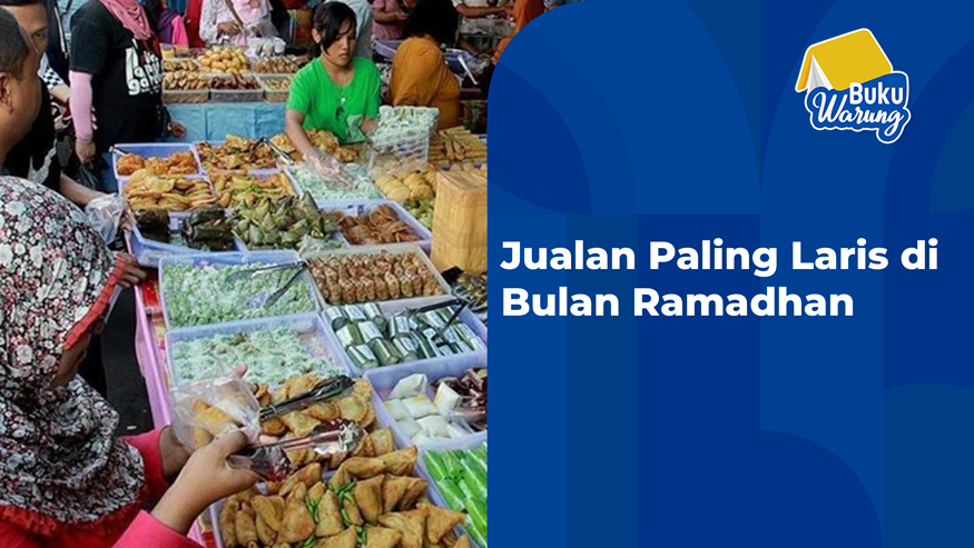 jualan paling laris di bulan ramadhan