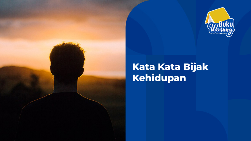 kata kata bijak kehidupan