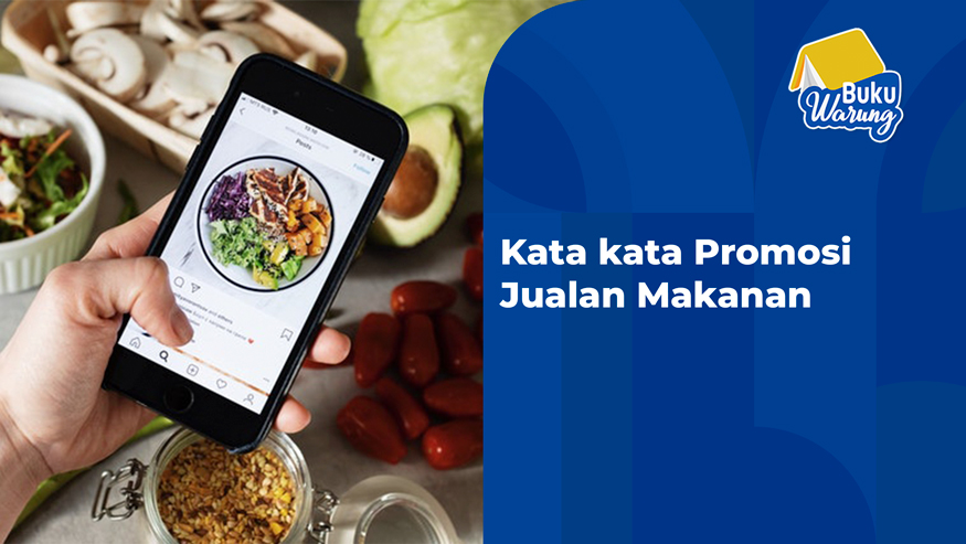 kata kata promosi jualan makanan