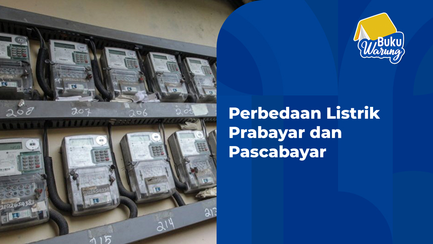 perbedaan listrik prabayar dan pascabayar