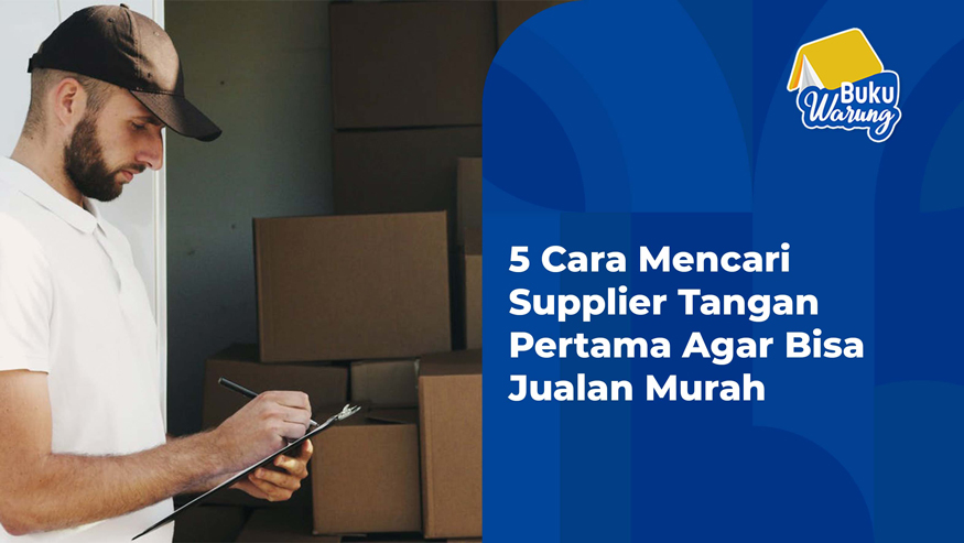 cara mencari suplier pertama