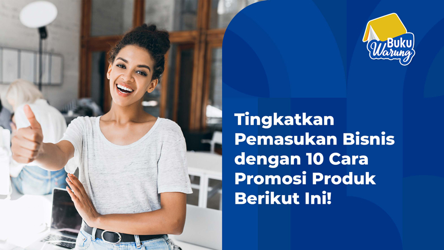 cara promosi produk