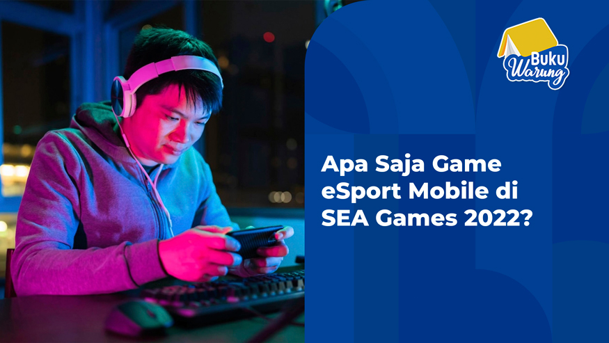 game esport mobile di sea games 2022