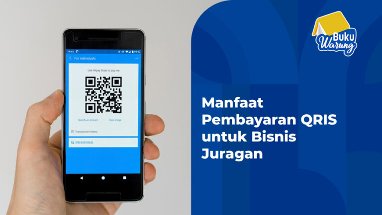 Manfaat Pembayaran QRIS untuk Bisnis Juragan