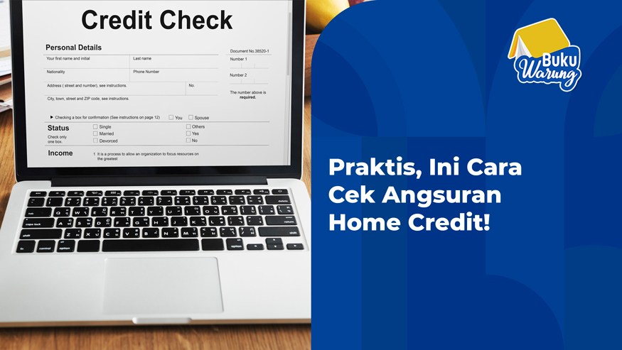 cek angsuran home credit