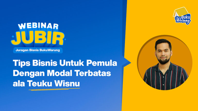 3 Tips Bisnis Modal Terbatas untuk Pemula ala Teuku Wisnu